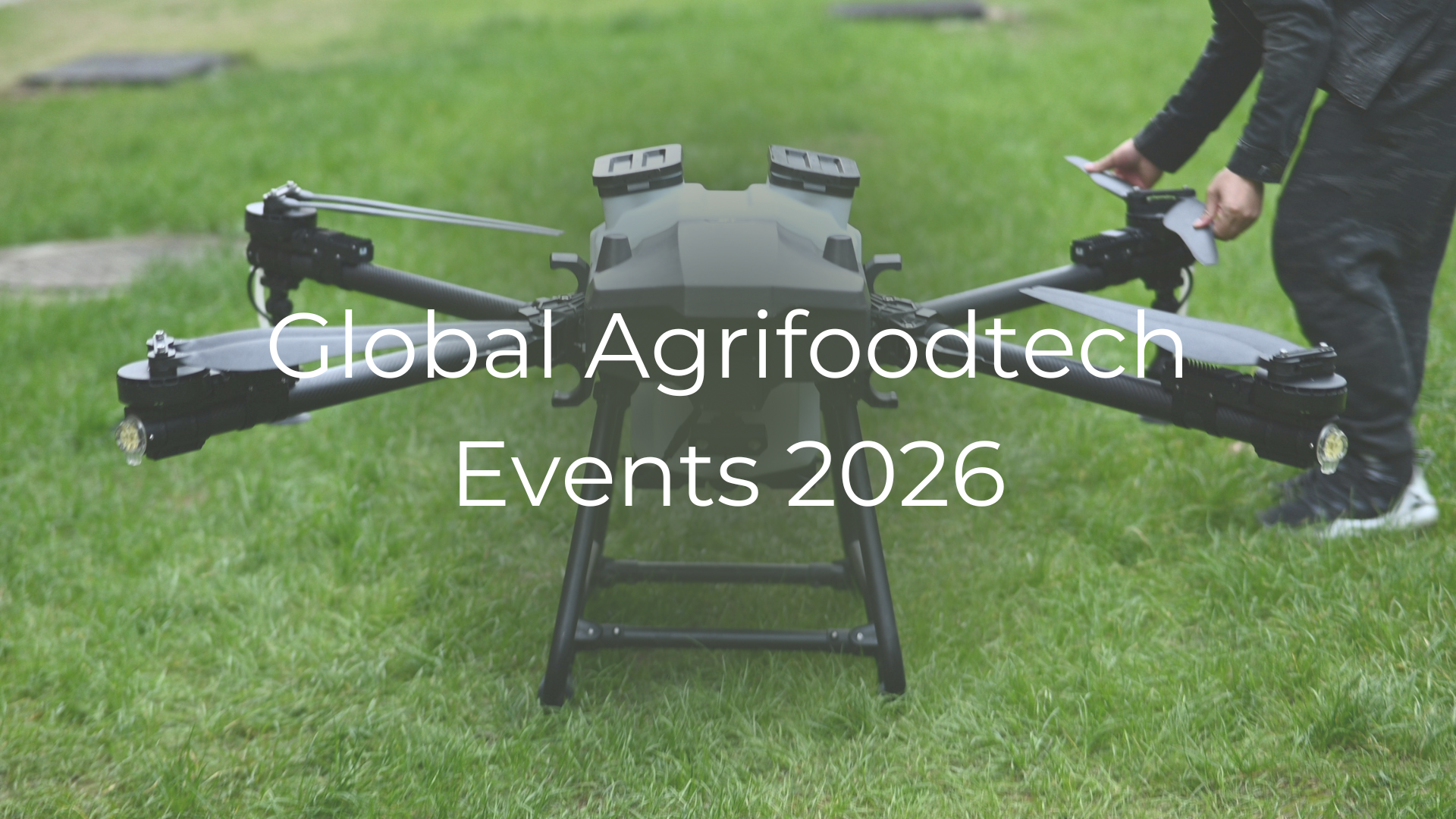 Global Agrifoodtech Events 2026
